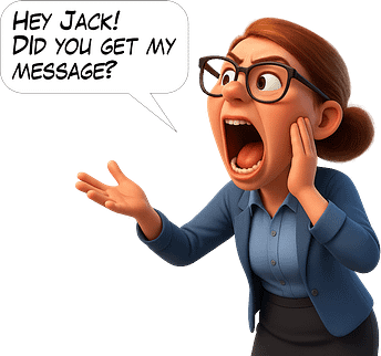 Comical image of a woman yelling out in an office about a message.