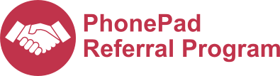 PhonePad Referral Program